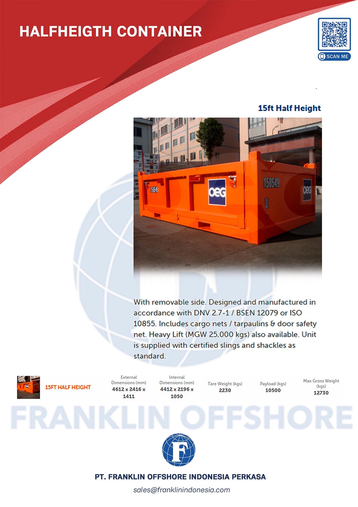 Half height container — 15 ft